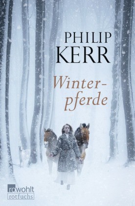 Kerr, Philip; Winterpferde