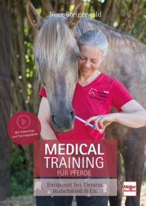 Steigerwald; Medical Training für Pferde