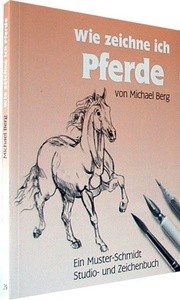 Berg, Michael; Wie zeichne ich Pferde