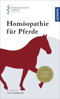 Ochsenbauer, Ute; Homöopathie für Pferde