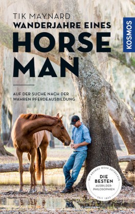 Tik Maynard; Wanderjahre eines Horseman