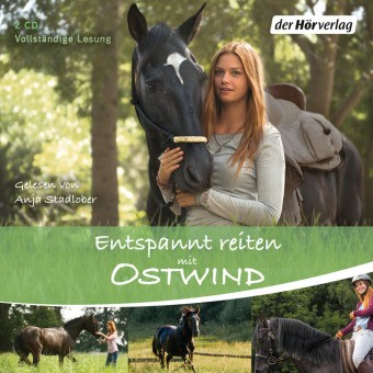 Schmidt, Almut: Entspannt reiten mit Ostwind, 1 Audio-CD