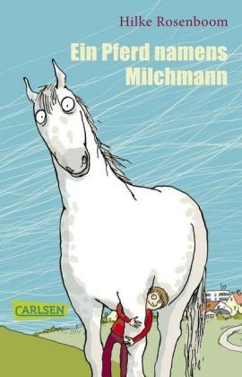 Rosenbom, Hilke; Ein Pferd namens Milchmann