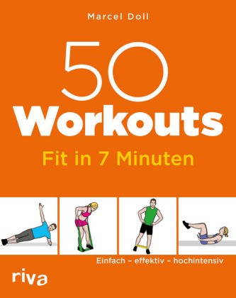 Marcel Doll; 50 Workouts - Fit in 7 Minuten