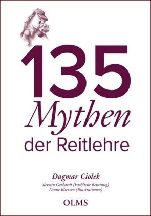 Dagmar Ciolek; 135 Mythen der Reitlehre