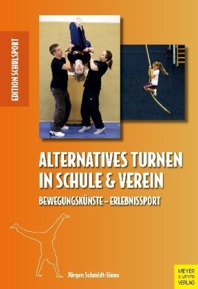 Jürgen Schmidt-Sinns; Alternatives Turnen in Schule und Verein