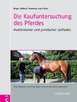 Althaus/Glenn: Die Kaufuntersuchung des Pferdes