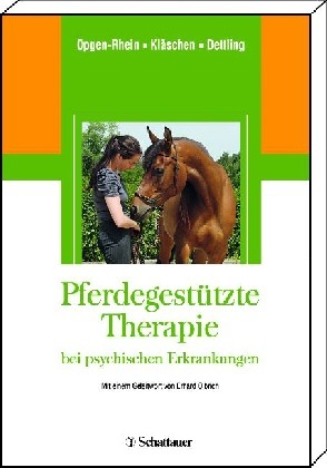 Oppgen-Rhein; Pferdegestützte Therapie bei psychischen Erkrankungen