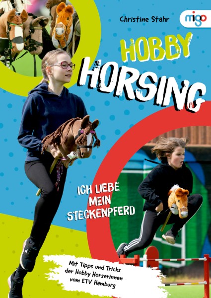 Stahr; Hobby Horsing