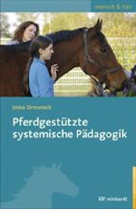Pferdegestützte systemische Pädagogik