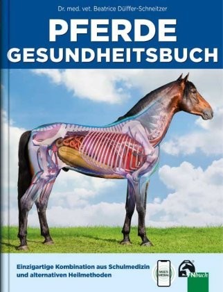 Dülffer-Schneitzer; Pferdegesundheitsbuch