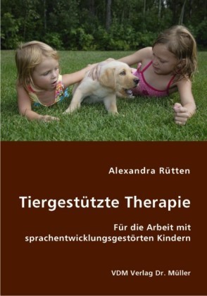 Rütten, A.; Tiergestützte Therapie