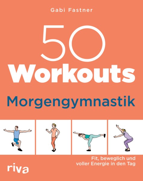 Fastner, G. 50 Workouts-Morgengymnastik